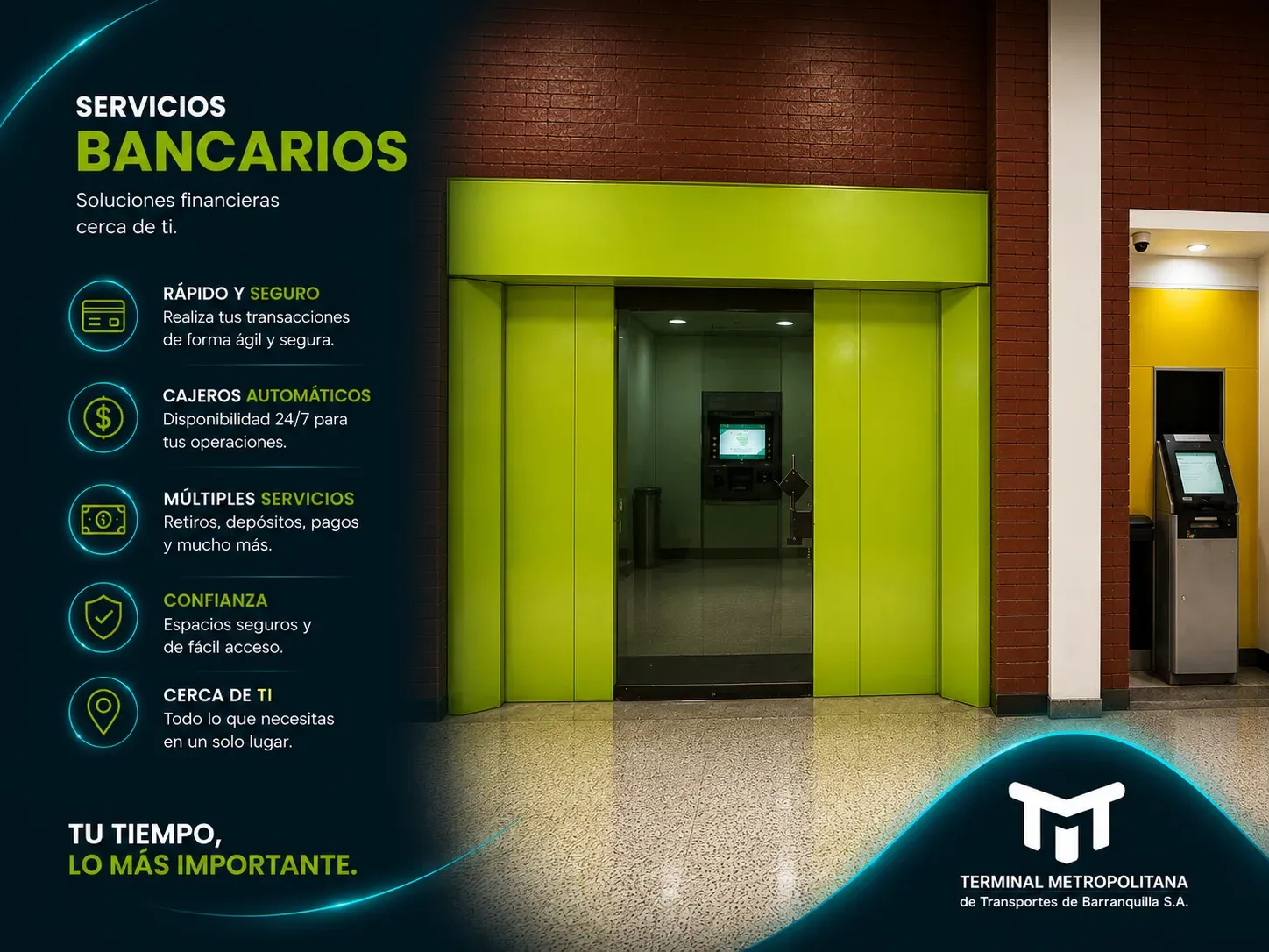 Pieza informativa de los servicios bancarios de la Terminal Metropolitana de Barranquilla.